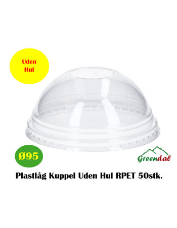 Plastlåg Kuppel Ø95 U/Hul RPET 